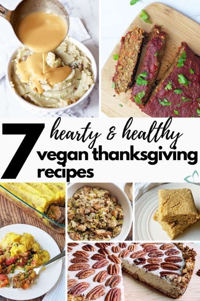 A roundup of 7 hearty and healthy vegan recipes for the holiday season that are just as flavorful. These are recipes the whole family will love! vegan thanksgiving | plant based thanksgiving | vegan christmas | vegan holiday meals #veganthanksgiving #veganchristmas #plantbasedholidayrecipes