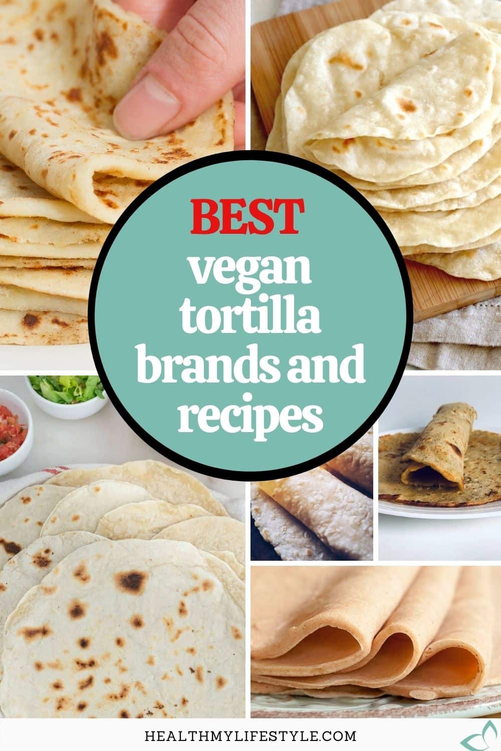 Collage of vegan tortillas.