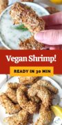 Pinterest image for vegan shrimp with text overlay "vegan shrimp ready in 30 min."