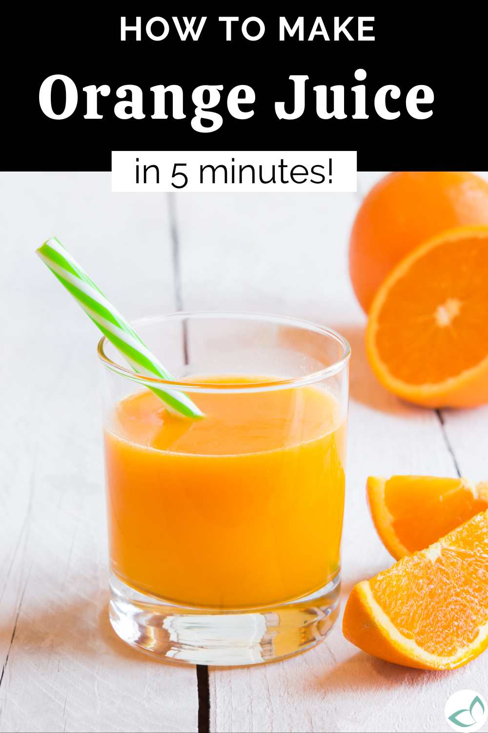 Freshly Squeezed Orange Juice (Without a Juicer!)