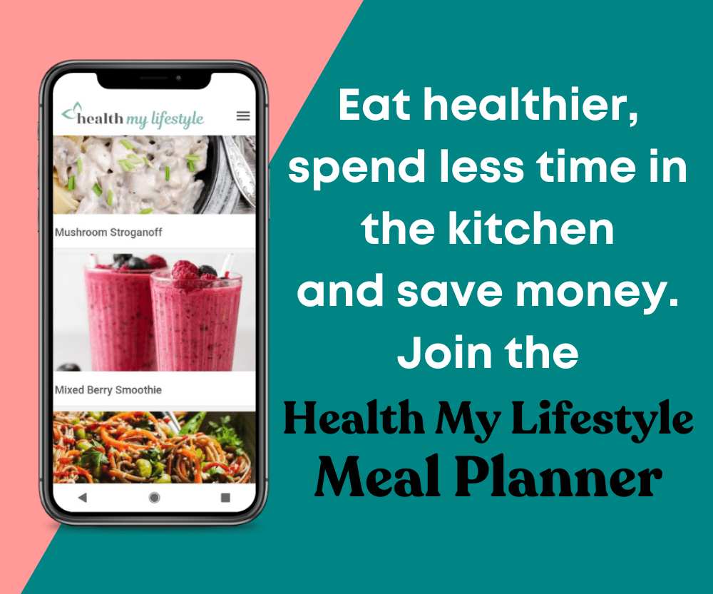 A smart phone screen of recipes with text overlay "Eat healthier, spend less time in the kitchen and save money. Join the Health My Lifestyle Meal Planner."